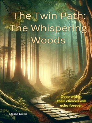cover image of The Twin Path; Through the Whispering Woods